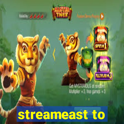 streameast to