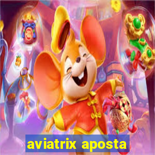 aviatrix aposta
