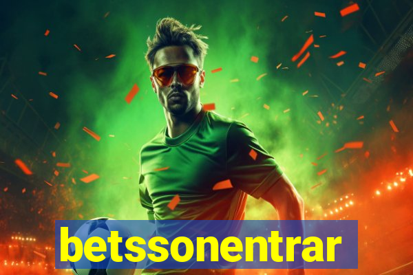 betssonentrar