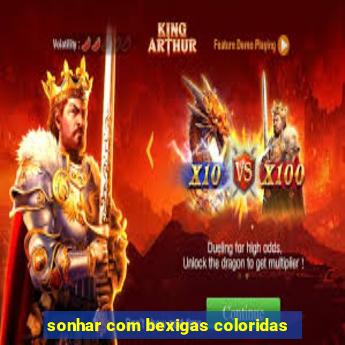 sonhar com bexigas coloridas
