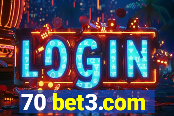 70 bet3.com