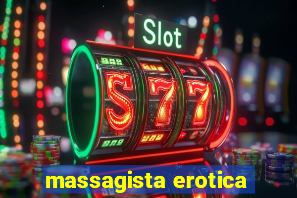 massagista erotica