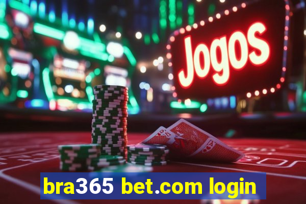 bra365 bet.com login