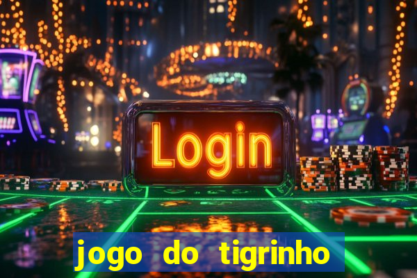 jogo do tigrinho ta pagando