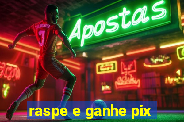 raspe e ganhe pix