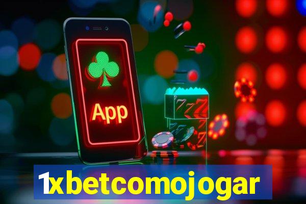1xbetcomojogar