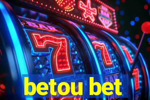 betou bet