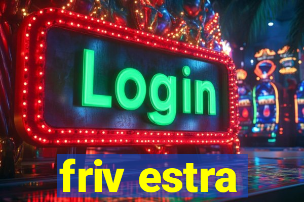 friv estra