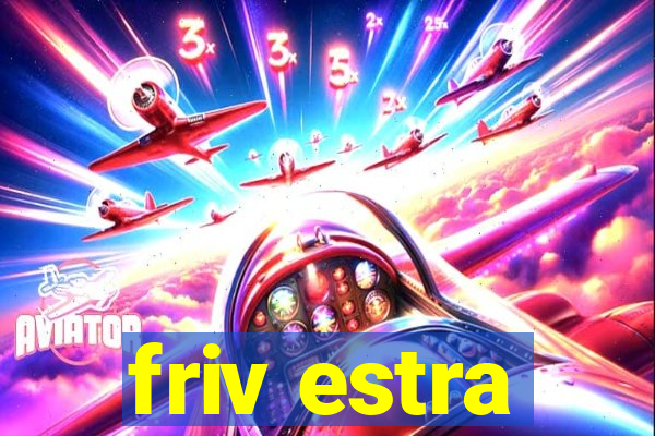 friv estra