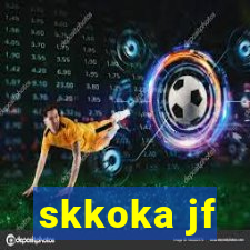 skkoka jf