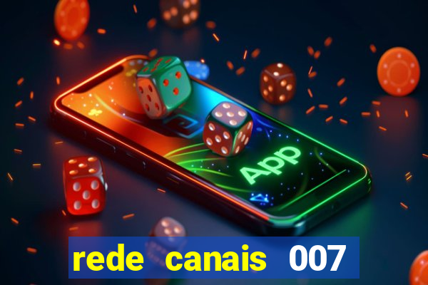 rede canais 007 cassino royale