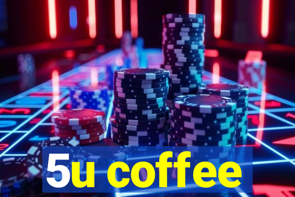 5u coffee