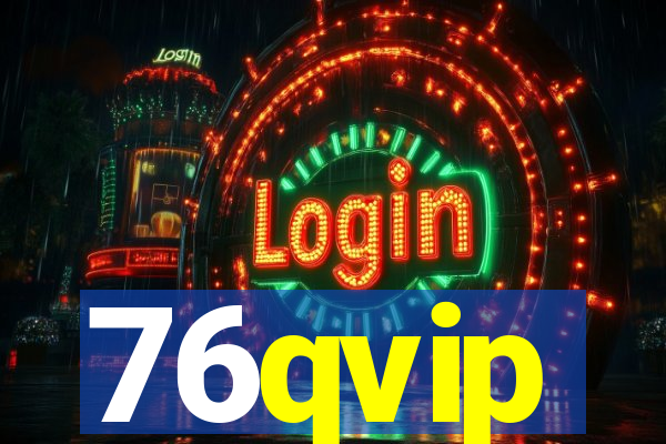 76qvip