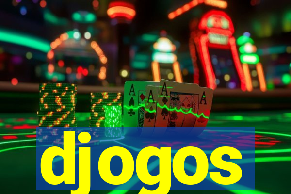 djogos
