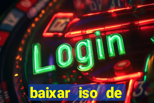 baixar iso de jogos ps2