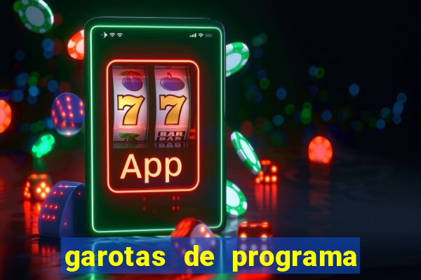 garotas de programa de porto belo