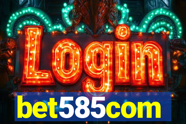 bet585com