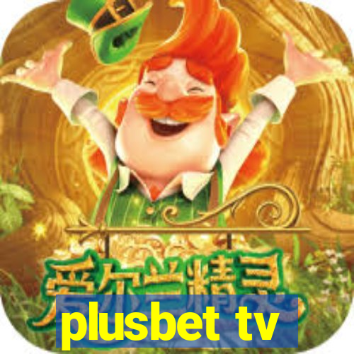 plusbet tv