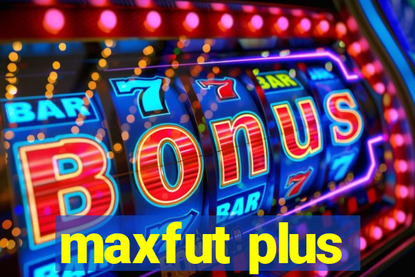 maxfut plus