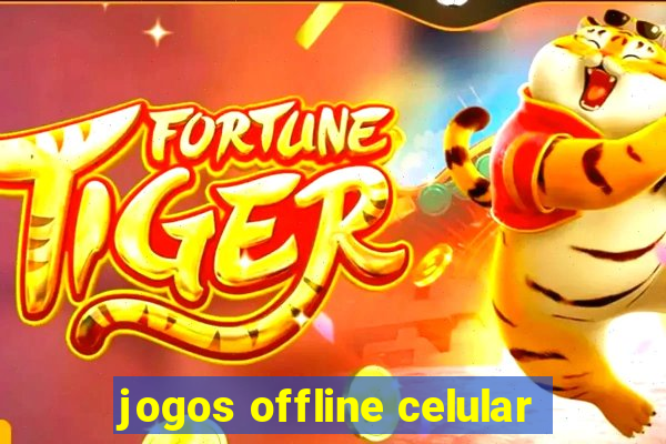 jogos offline celular
