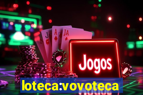 loteca:vovoteca
