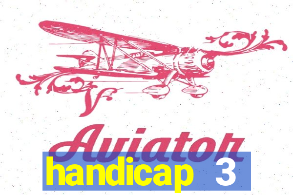 handicap 3 resultado final