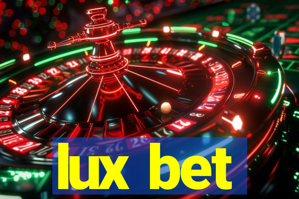 lux bet
