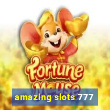 amazing slots 777