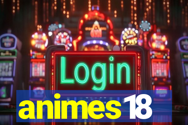animes18