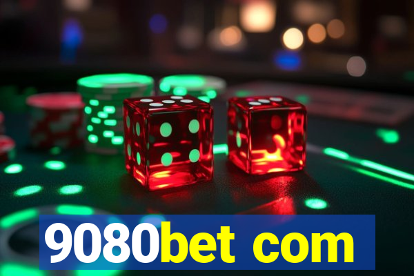 9080bet com