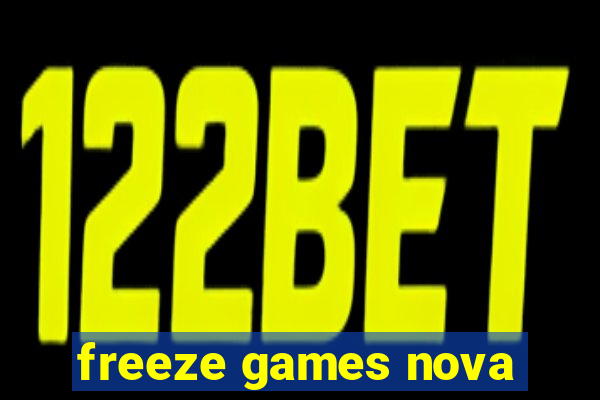 freeze games nova