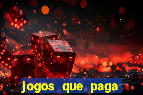 jogos que paga dinheiro de verdade no pix