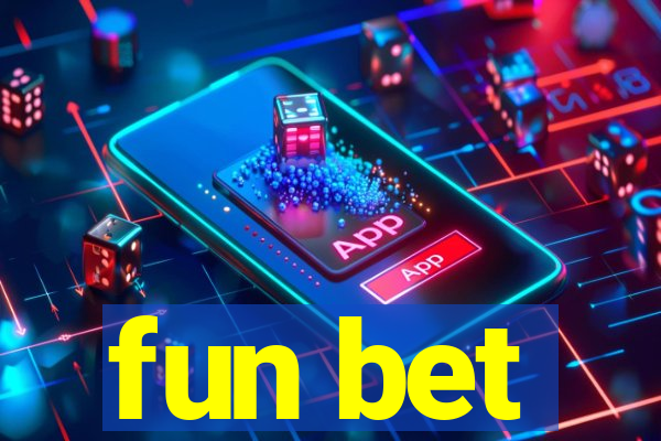 fun bet