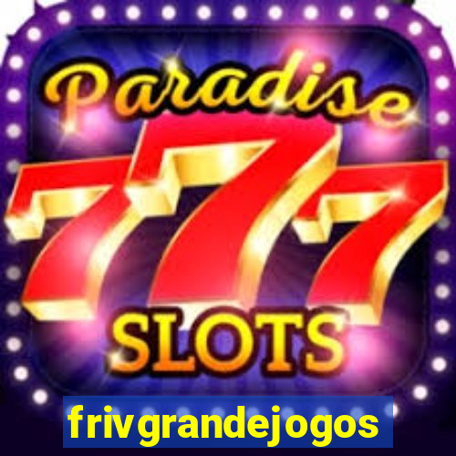 frivgrandejogos