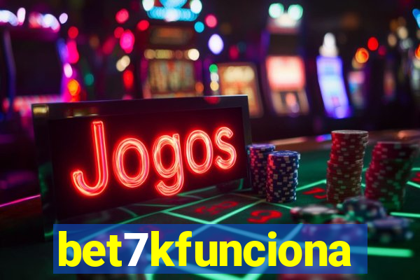 bet7kfunciona