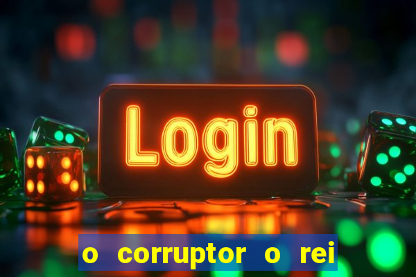 o corruptor o rei do submundo e a filha do pastor pdf