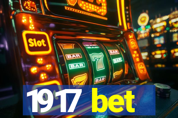 1917 bet