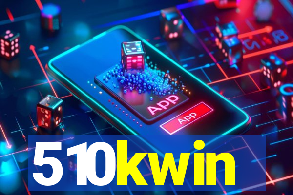 510kwin