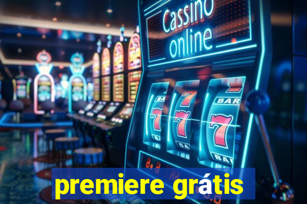 premiere grátis