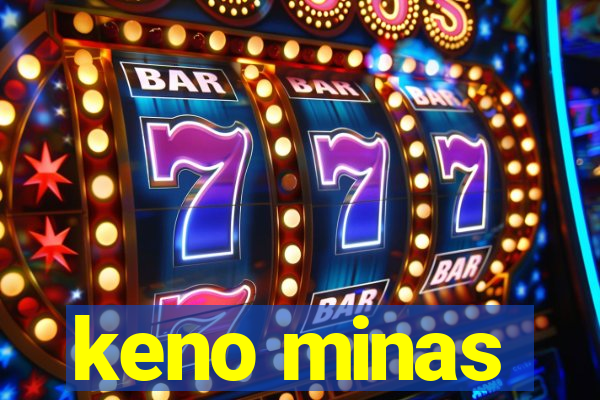 keno minas