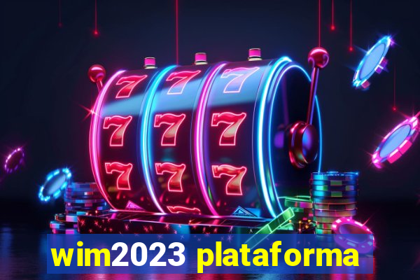 wim2023 plataforma