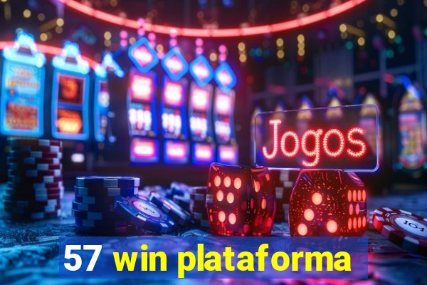 57 win plataforma
