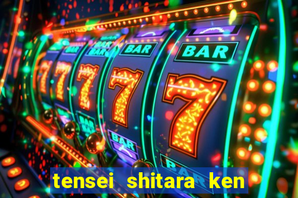 tensei shitara ken deshita dublado