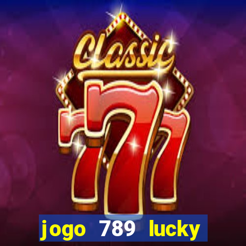 jogo 789 lucky paga mesmo