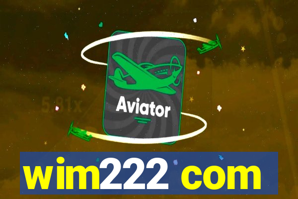wim222 com