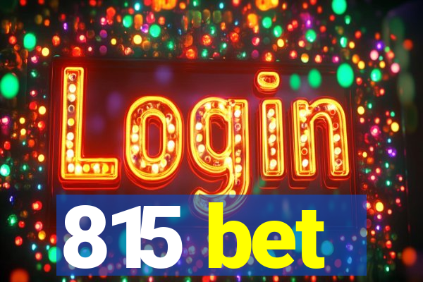 815 bet