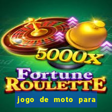 jogo de moto para dar grau