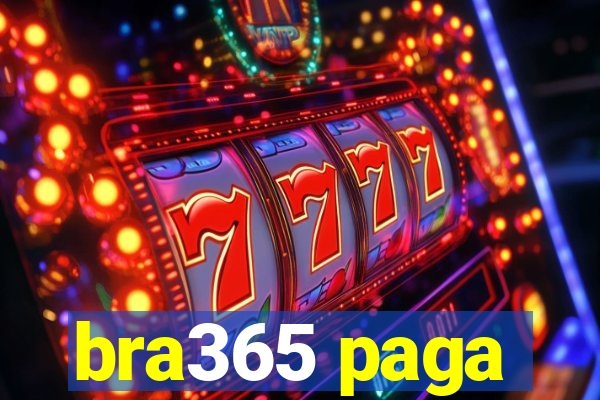 bra365 paga