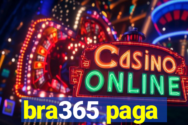 bra365 paga