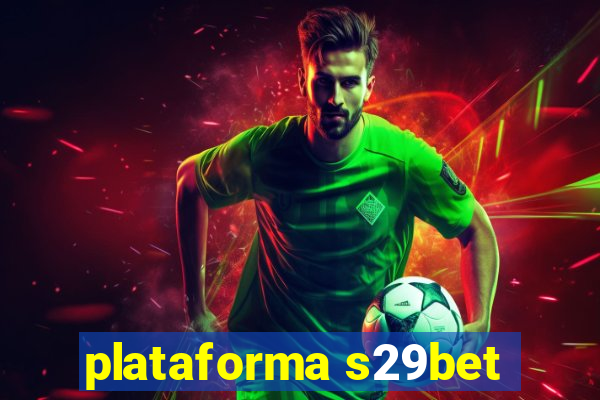 plataforma s29bet